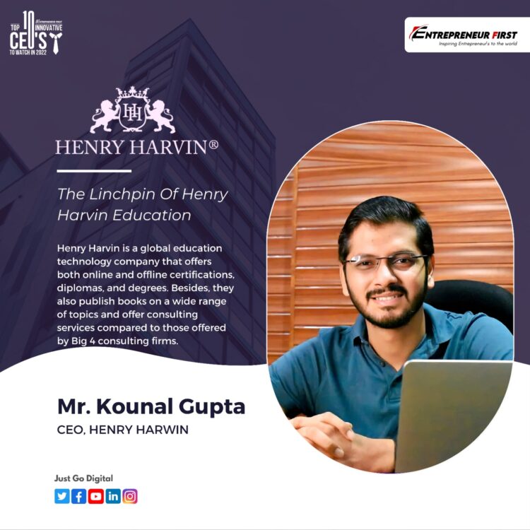 Mr. Kounal Gupta : The Linchpin Of Henry Harvin India Education