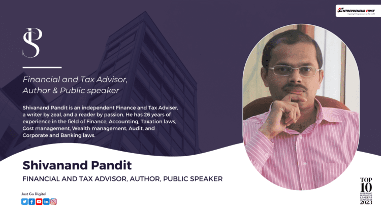 Shivanand Pandit financial and tax advisor , author and Public speaker