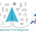 Entrepreneur First Magazine and Media