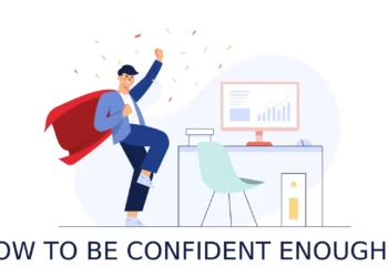 HOW TO BE CONFIDENT ENOUGH - entrepreneur first media magazine