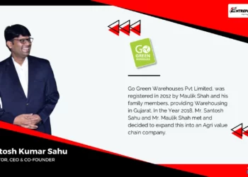 GO GREEN WAREHOUSES - LANDING INDIA GLOBALLY THROUGH IT’S IDEAS AND TOP SOLUTIONS entrepreneur first magazine