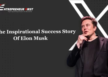 The Inspirational Success Story Elon Musk - entrepreneur first magazine
