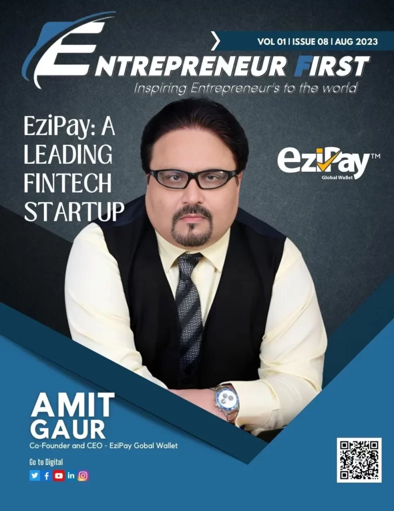eziPay magazine - Entrepreneur First Magazine