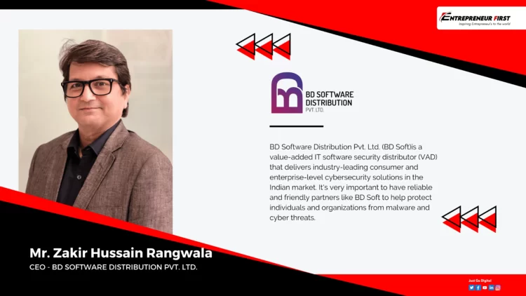 Entrepreneur First Magazine, Mr. Zakir Hussain Rangwala