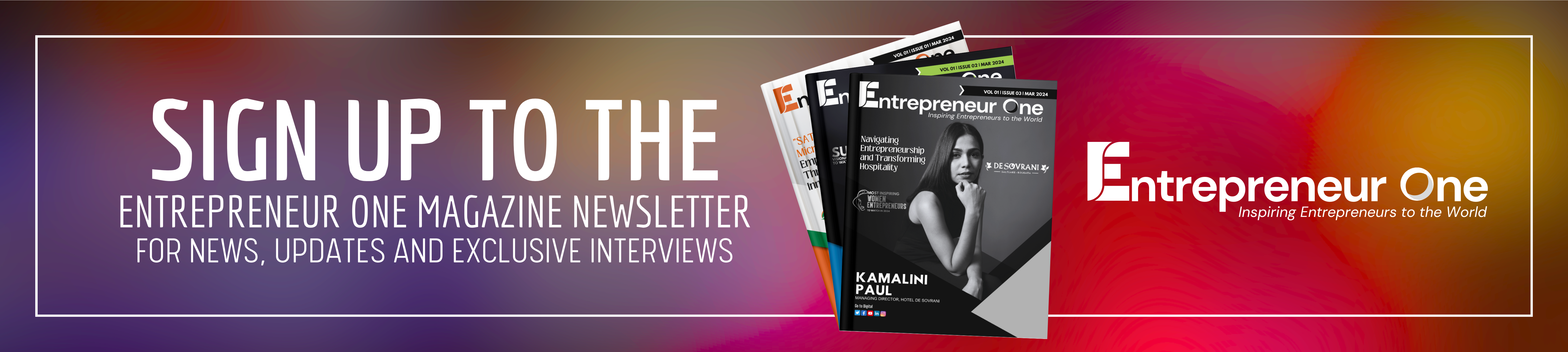 Entrepreneur One media magazine sign up newsletter
