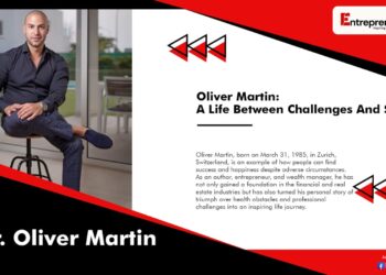 OLIVER MARTIN, Entrepreneur One Magazine