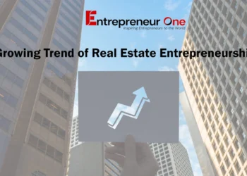 Growing Trend of Real Estate Entrepreneurship.