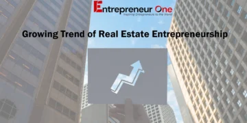 Growing Trend of Real Estate Entrepreneurship.
