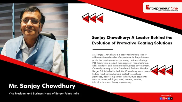 Sanjay Chowdhury: A Leader Behind the Evolution of Protective Coating Solutions