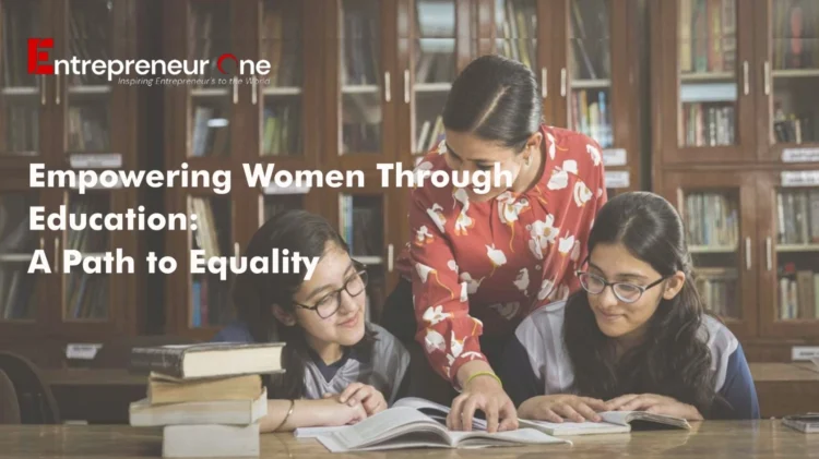 Empowering Women Through Education: A Path to Equality